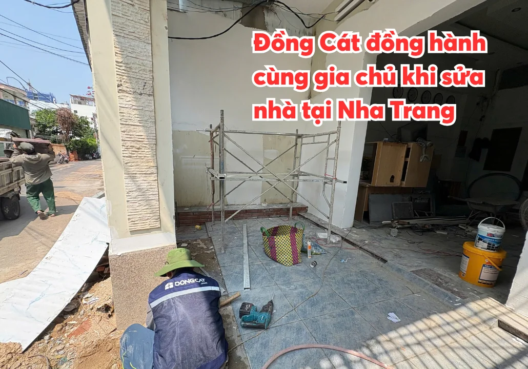 Sửa Nhà Nha Trang: Khi Nào Nên Sửa Toàn Bộ Và Khi Nào Chỉ Cần Cải Tạo?